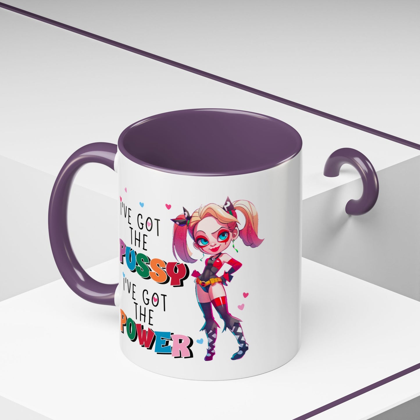 Adult Mug - I've Got The Pussy I've Got The Power