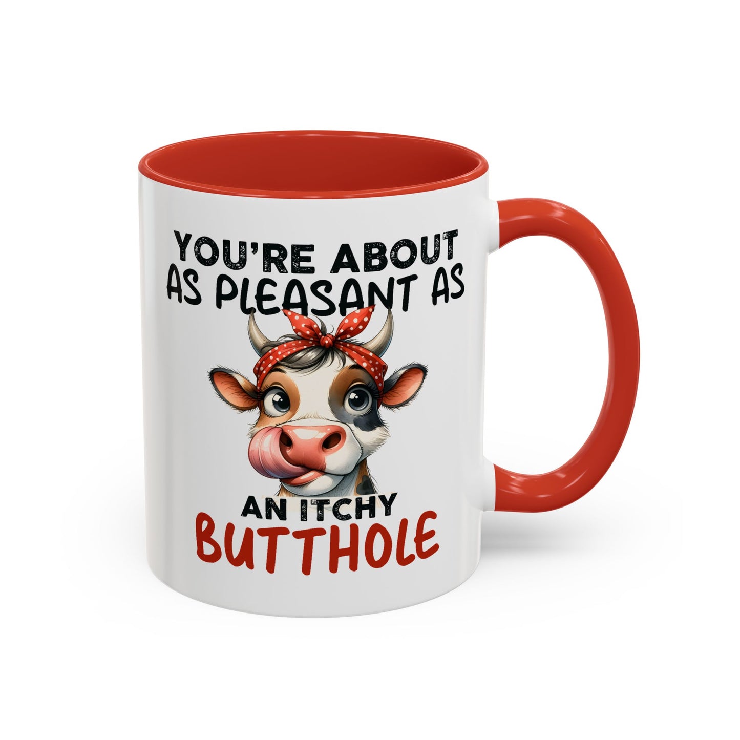Humor Mug - You're About as Pleasant