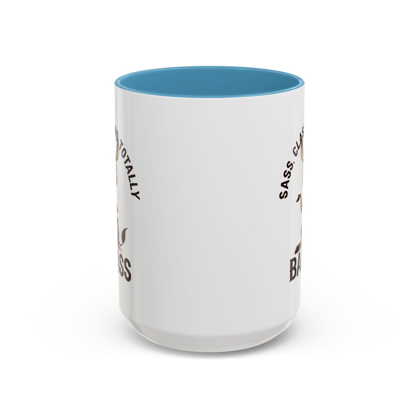 Humor Mug - Sass, Class And Totally Bad Ass Female