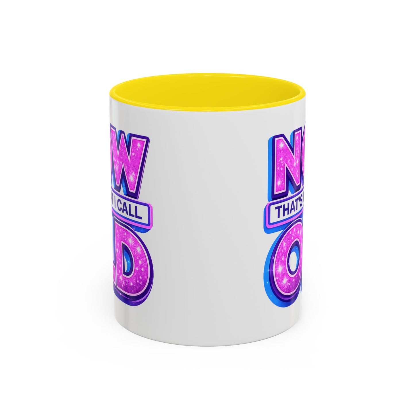 Birthday Mug - Now That's What I Call Old