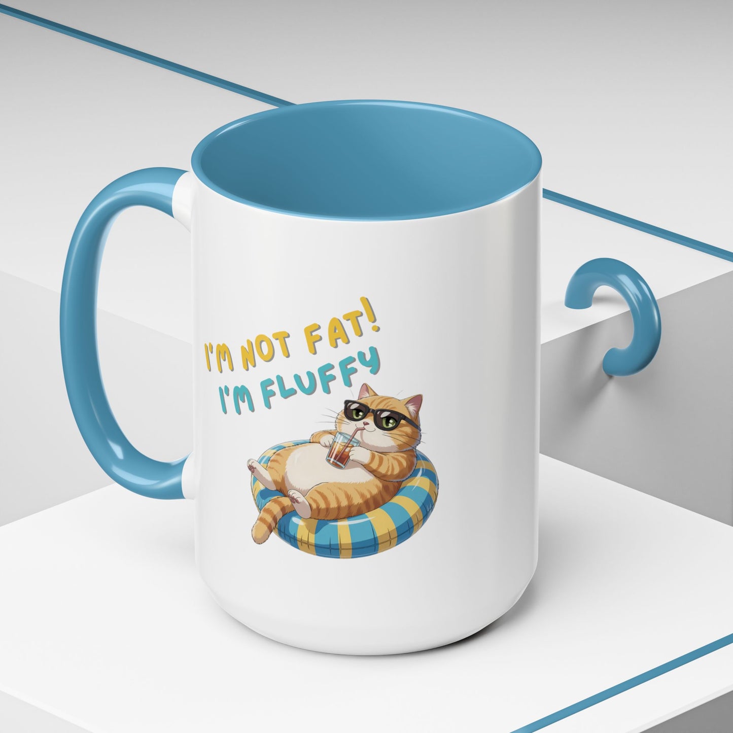 Humor Mug - I'm Not Fat I'm Just Fluffy Cat