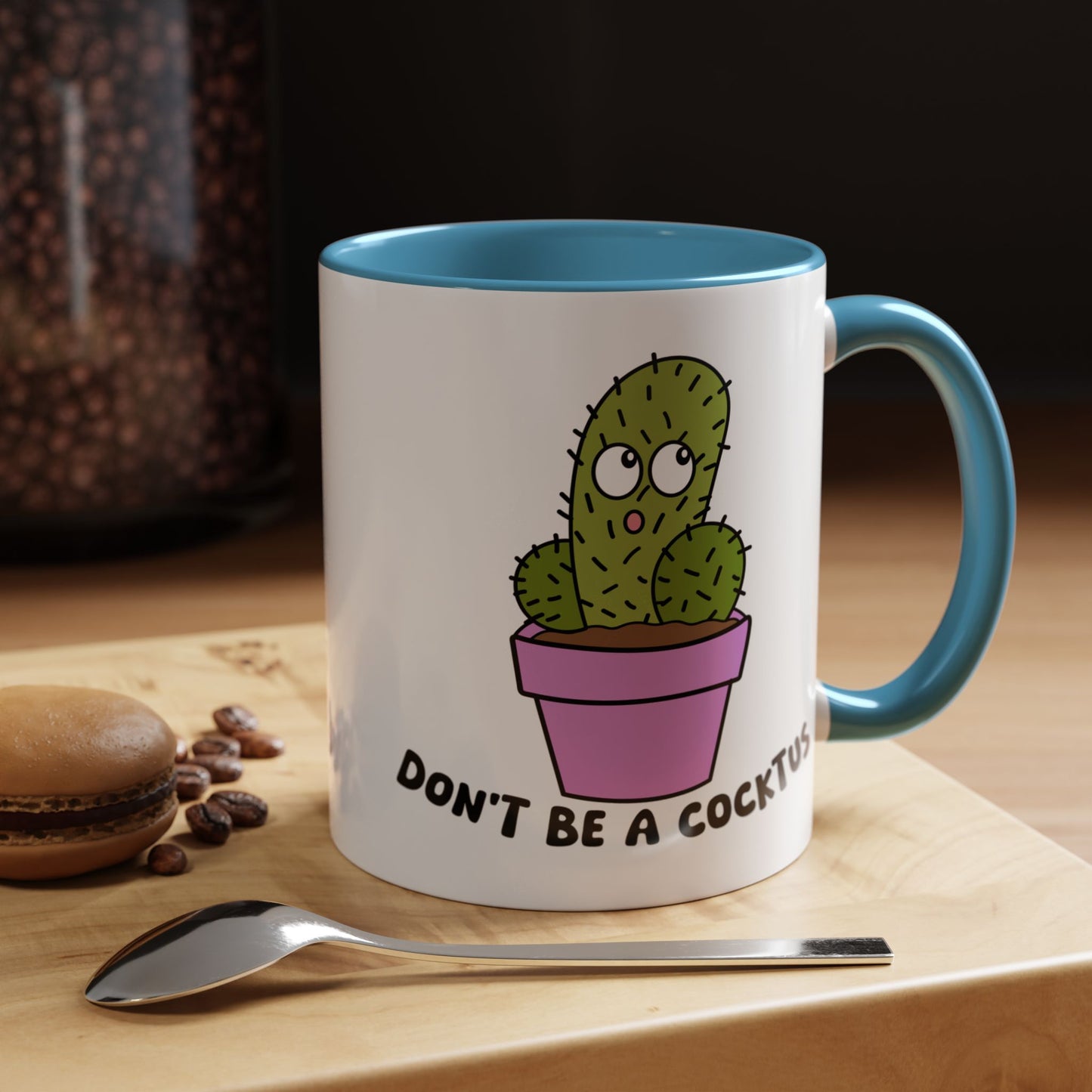 Adult Mug - Don't Be A Cocktus