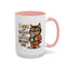 Animal Mug - I Woke Up Because
