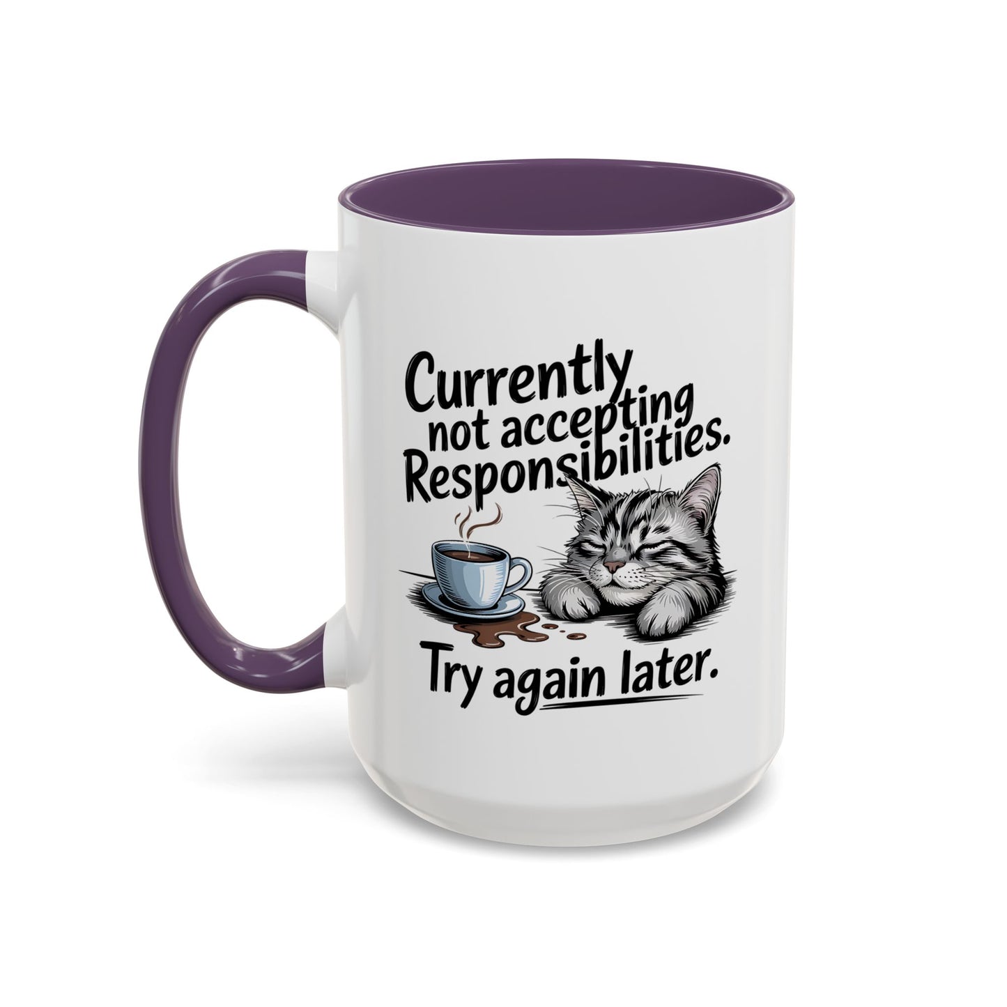 Animal Mug - Currently Not Accepting Responsibilities