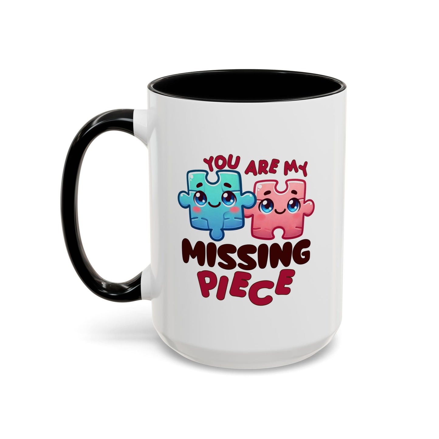 Anniversary Mug - You Are My Missing Piece