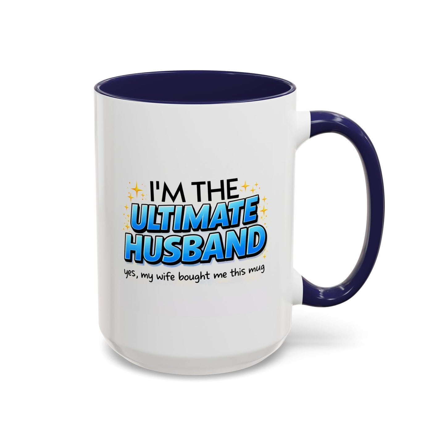 Anniversary Mug- I'm The Ultimate Husband