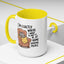 Animal Mug - I'm Exactly Where I Want To Be