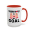 Adult Mug - Your Hole Is My Goal