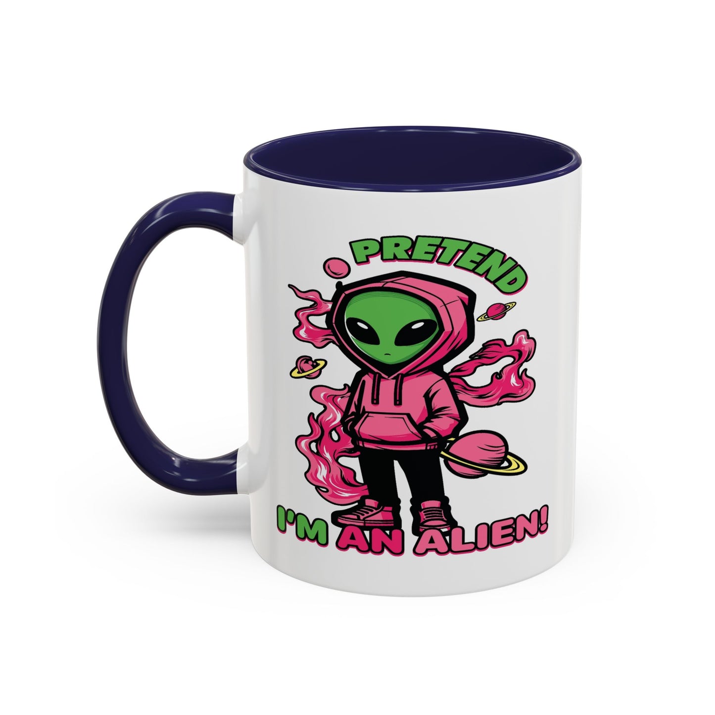 Alien Mug - Pretend I'm An Alien