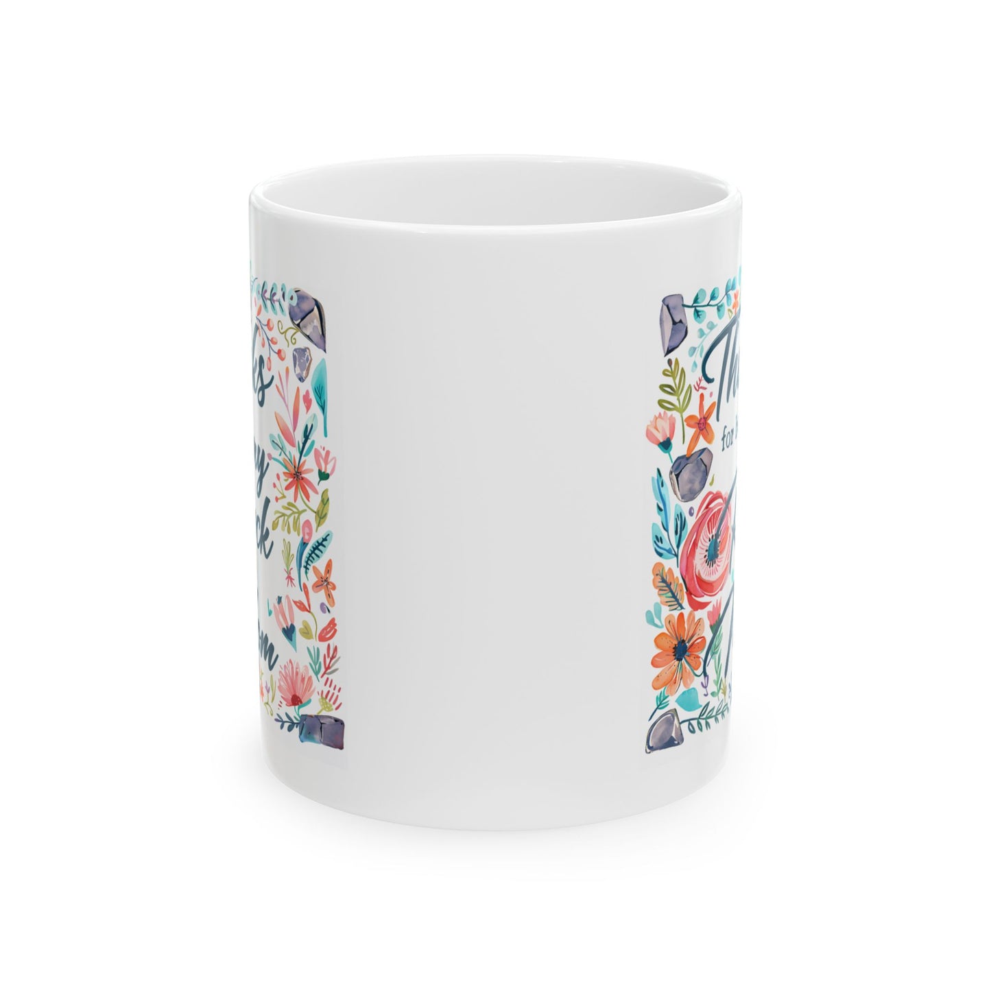Mother's Day Mug - Thanks For Being My Rock