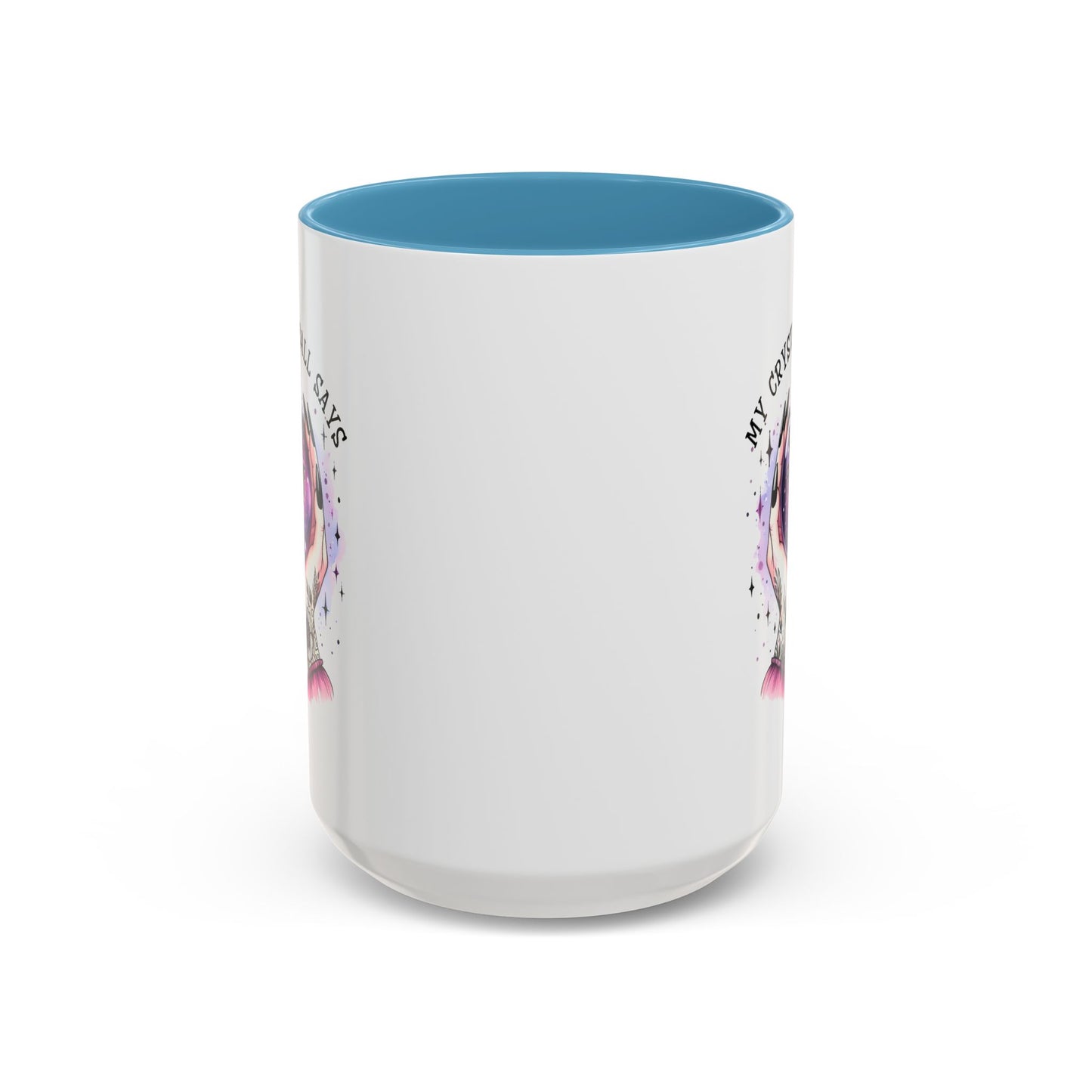 Adult Mug - My Crystal Ball Says You're Full of Shit