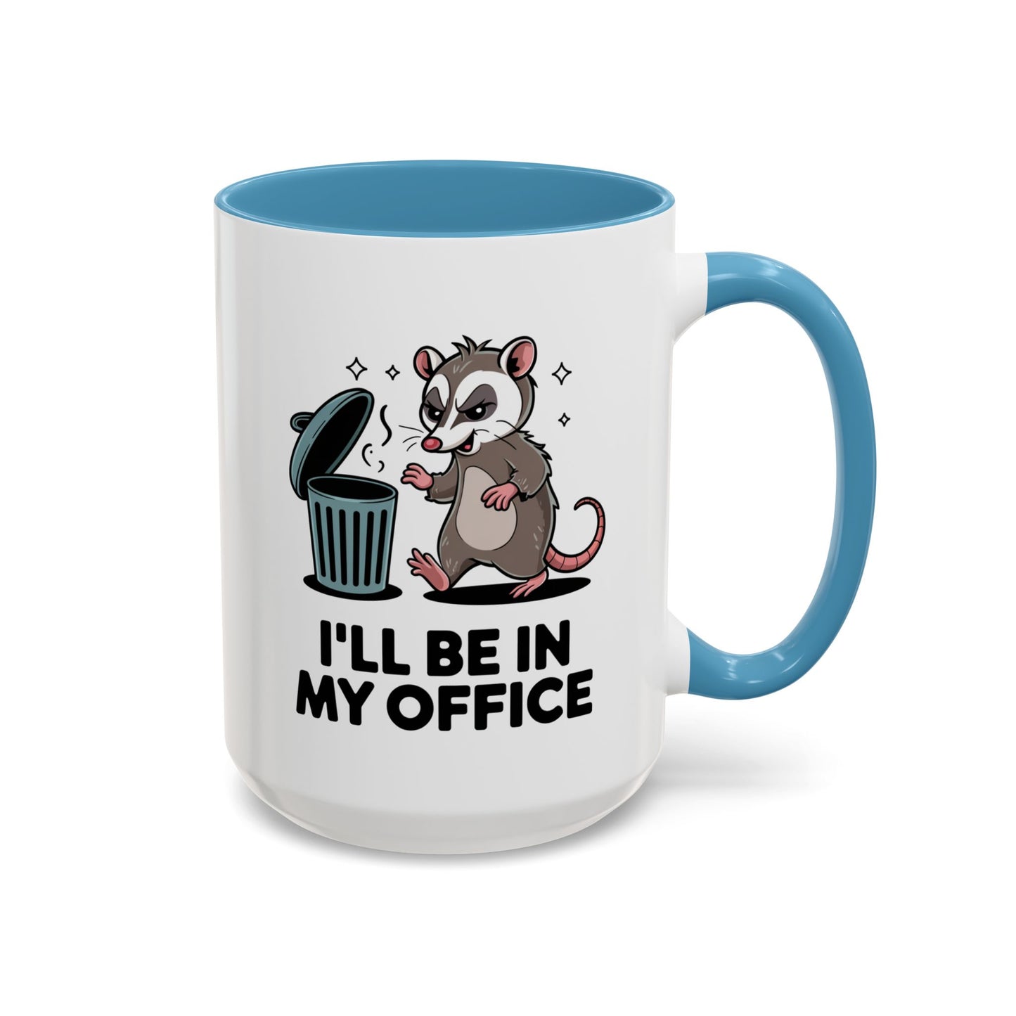 Office Mug - I'll Be In My Office