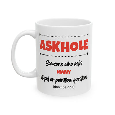 Humor Mug - Askhole