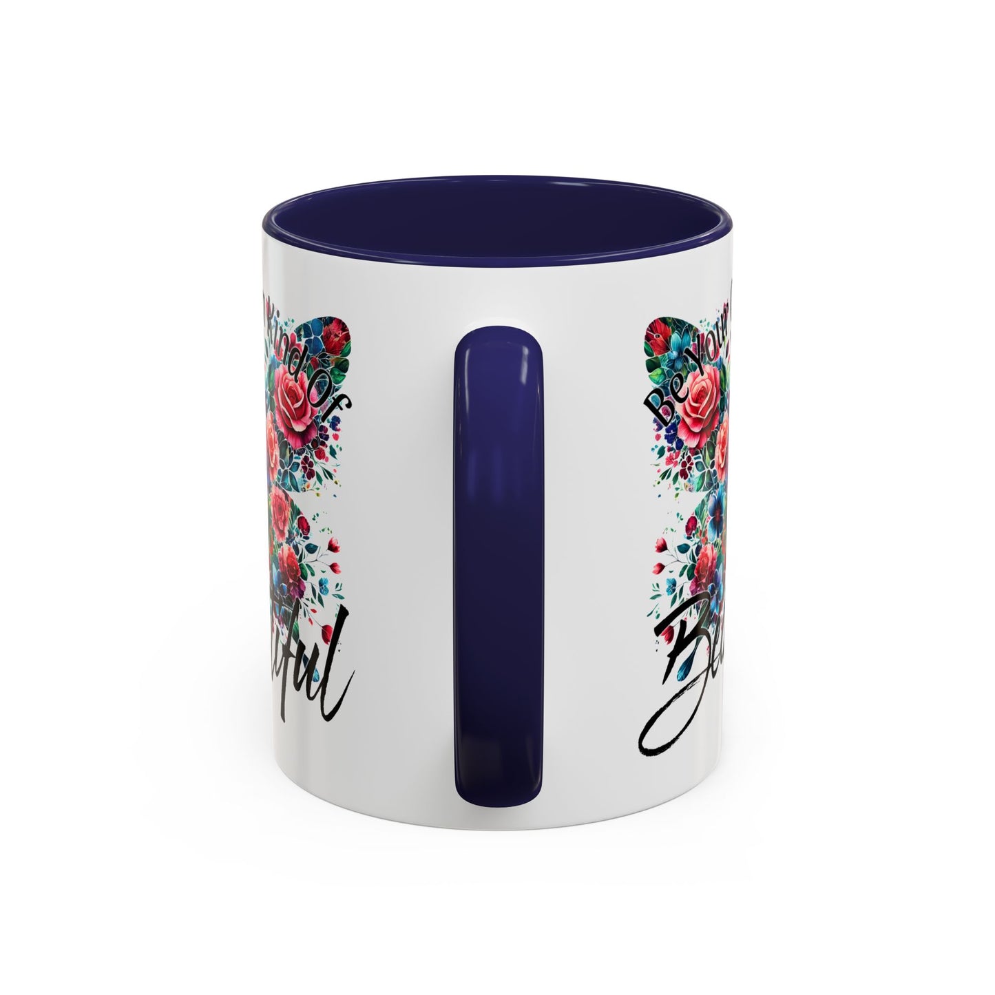 Motivation Mug - Be Your Own Kind of Beautiful
