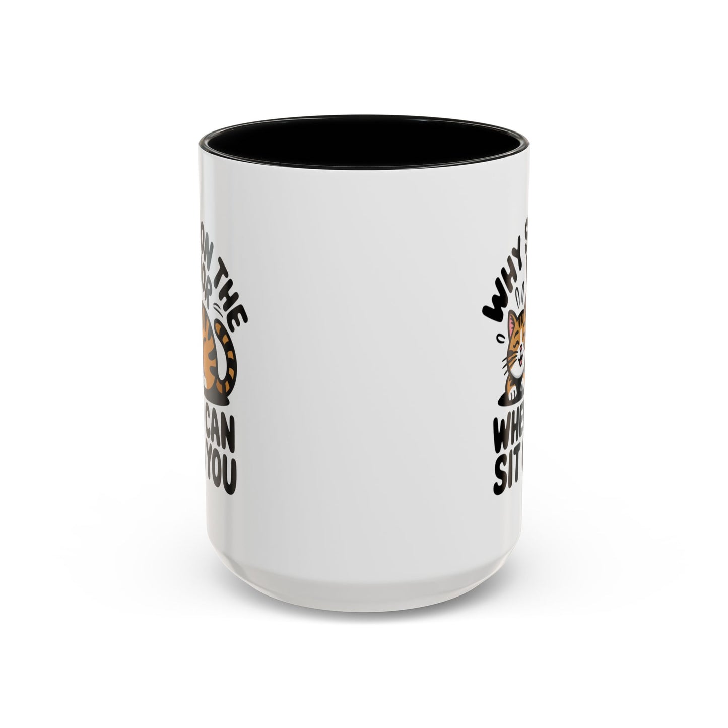 Animal Mug - Why Sit On The Floor