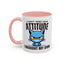 Animal Mug - I Don't Need Your Attitude