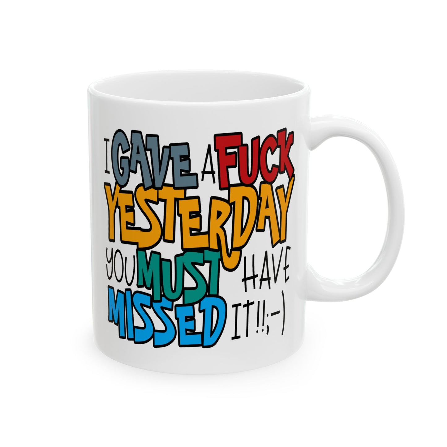 Adult Mug - I Gave a Fuck Yesterday