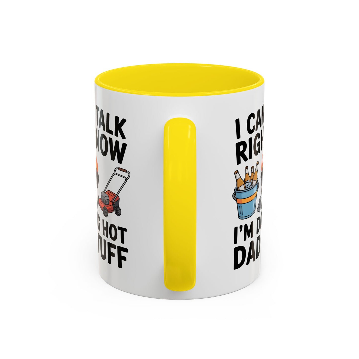 Father's Day Mug - I Can't Talk
