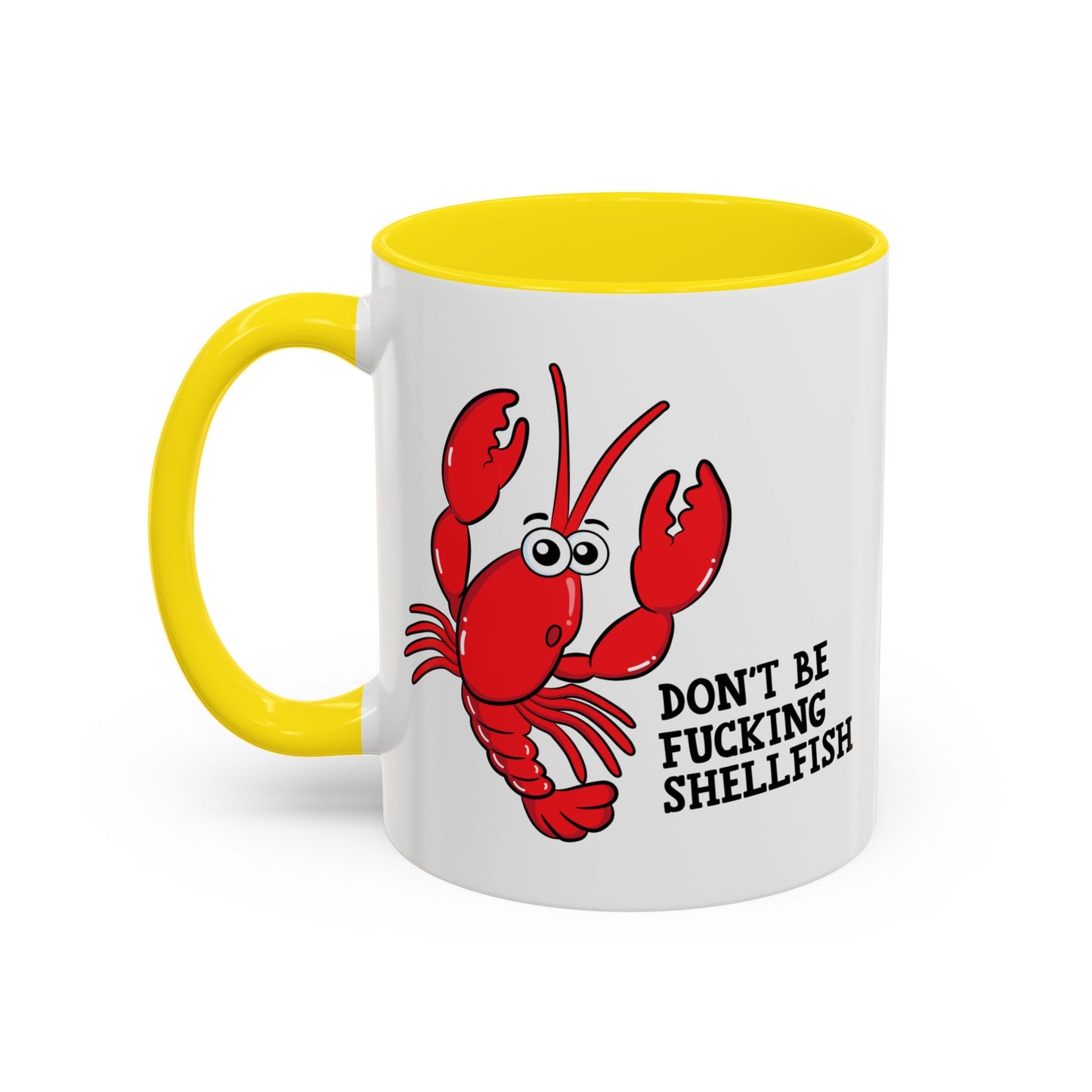 Adult Mug - Don't Be Fucking Shellfish