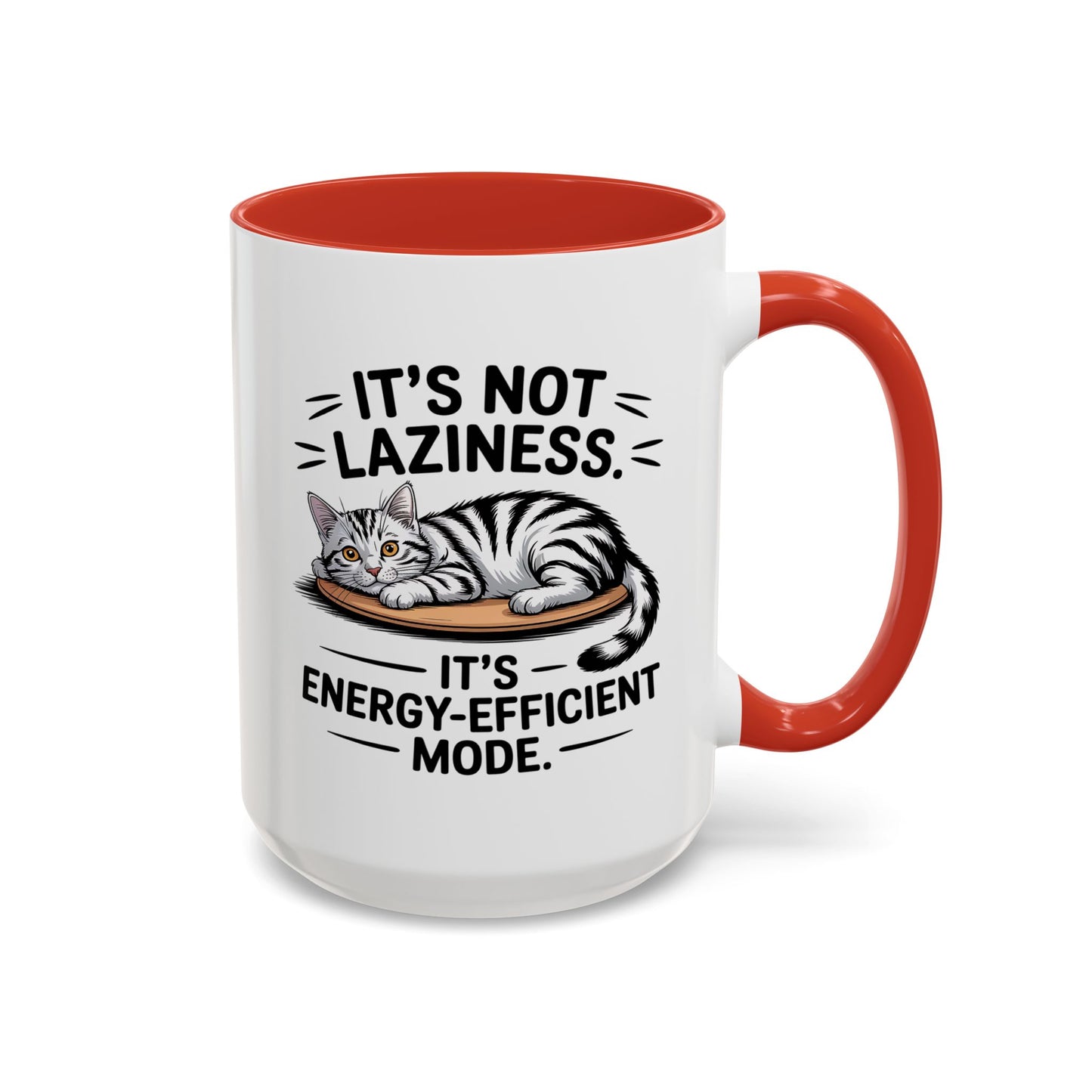 Animal Mug - It's Not Laziness