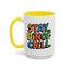 Humor mug - Stay Dino Chill