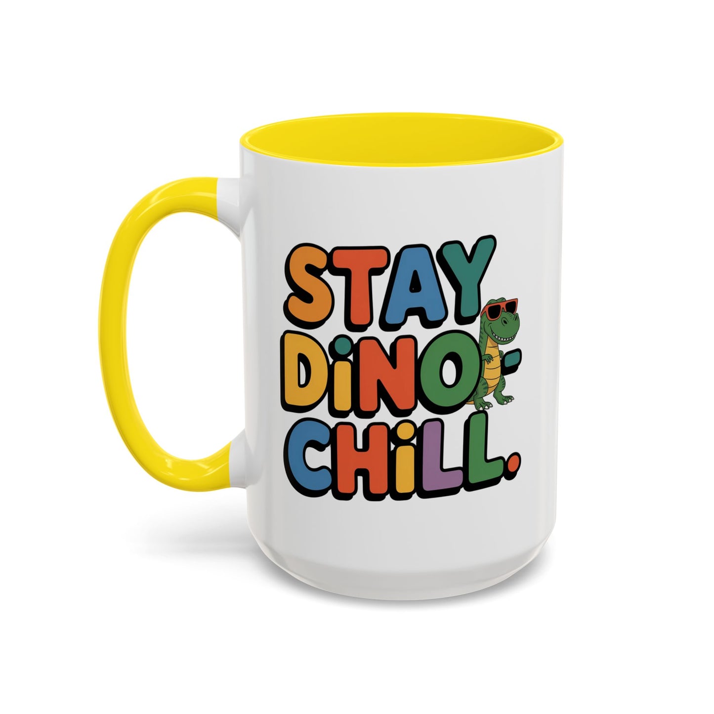 Humor mug - Stay Dino Chill