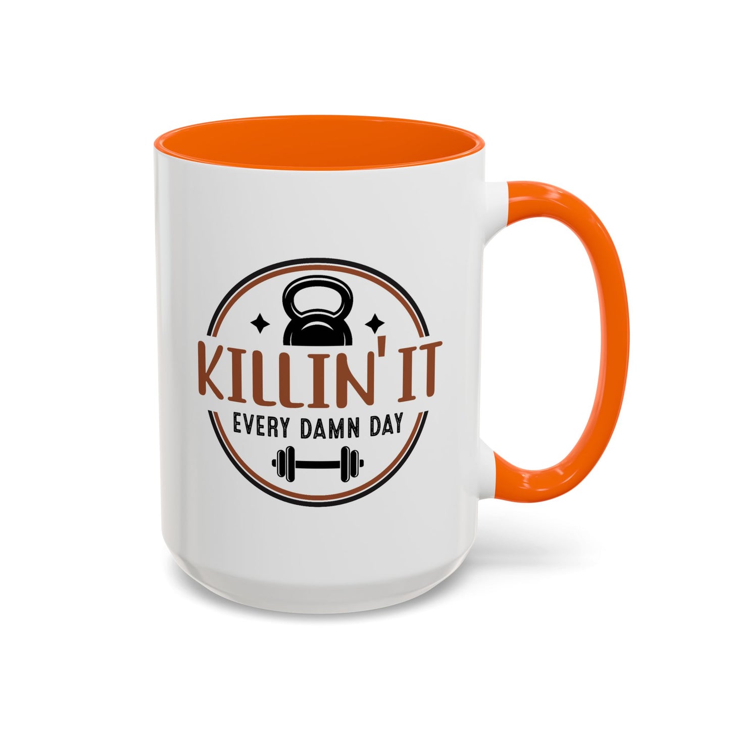 Motivation Mug - Killin' It Every Damn Day