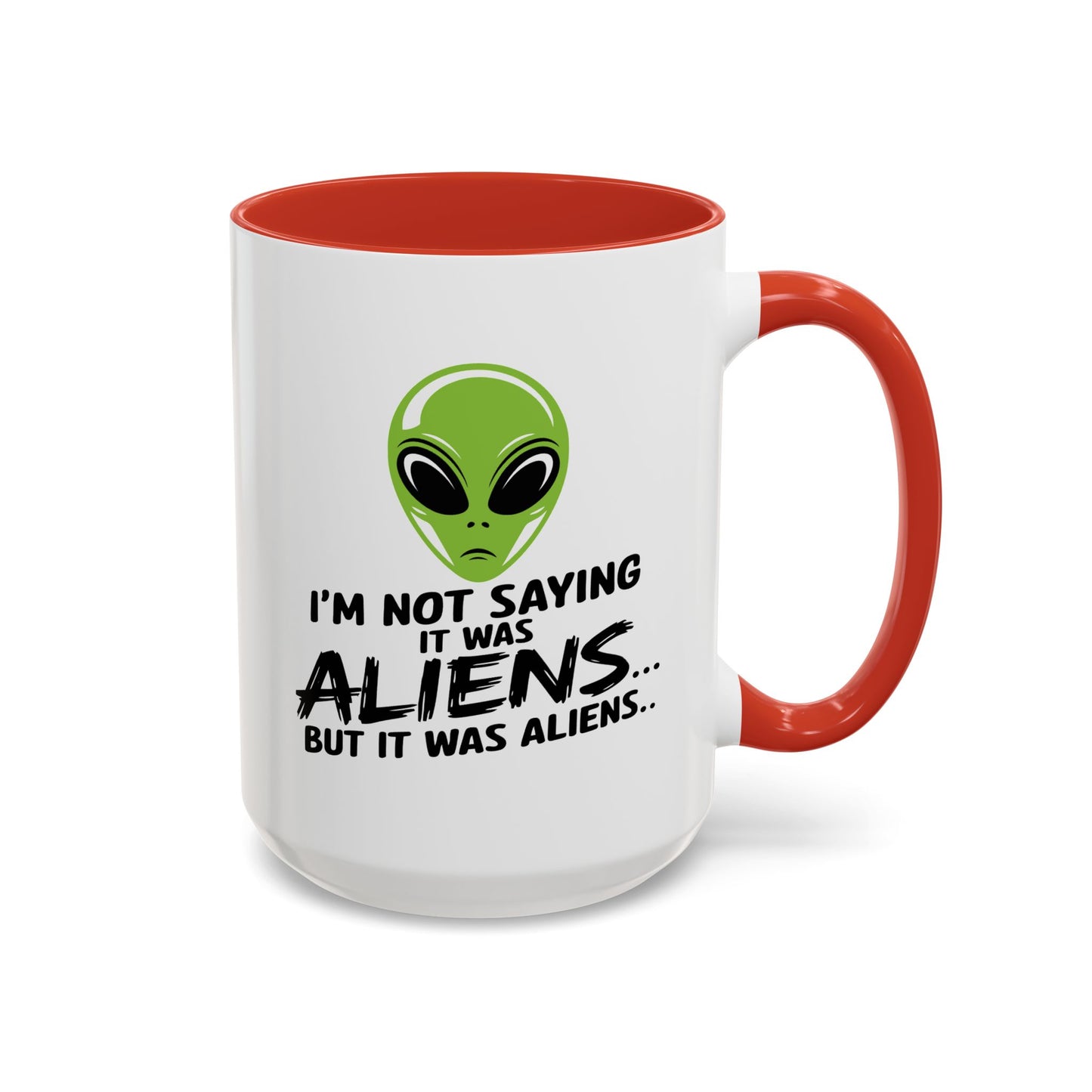 Alien Mug - I'm Not Saying