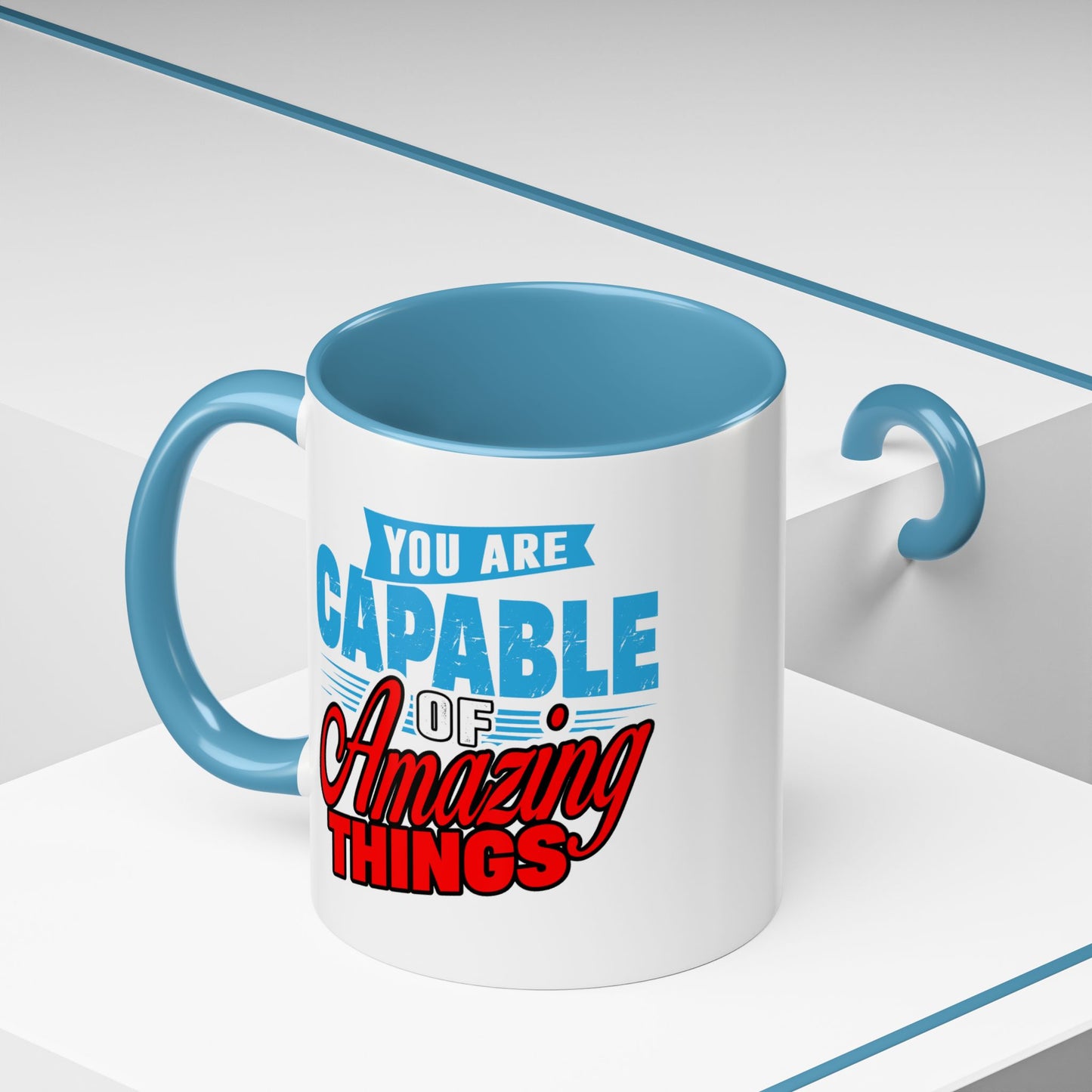 Motivation Mug - You Are Capable of Amazing Things