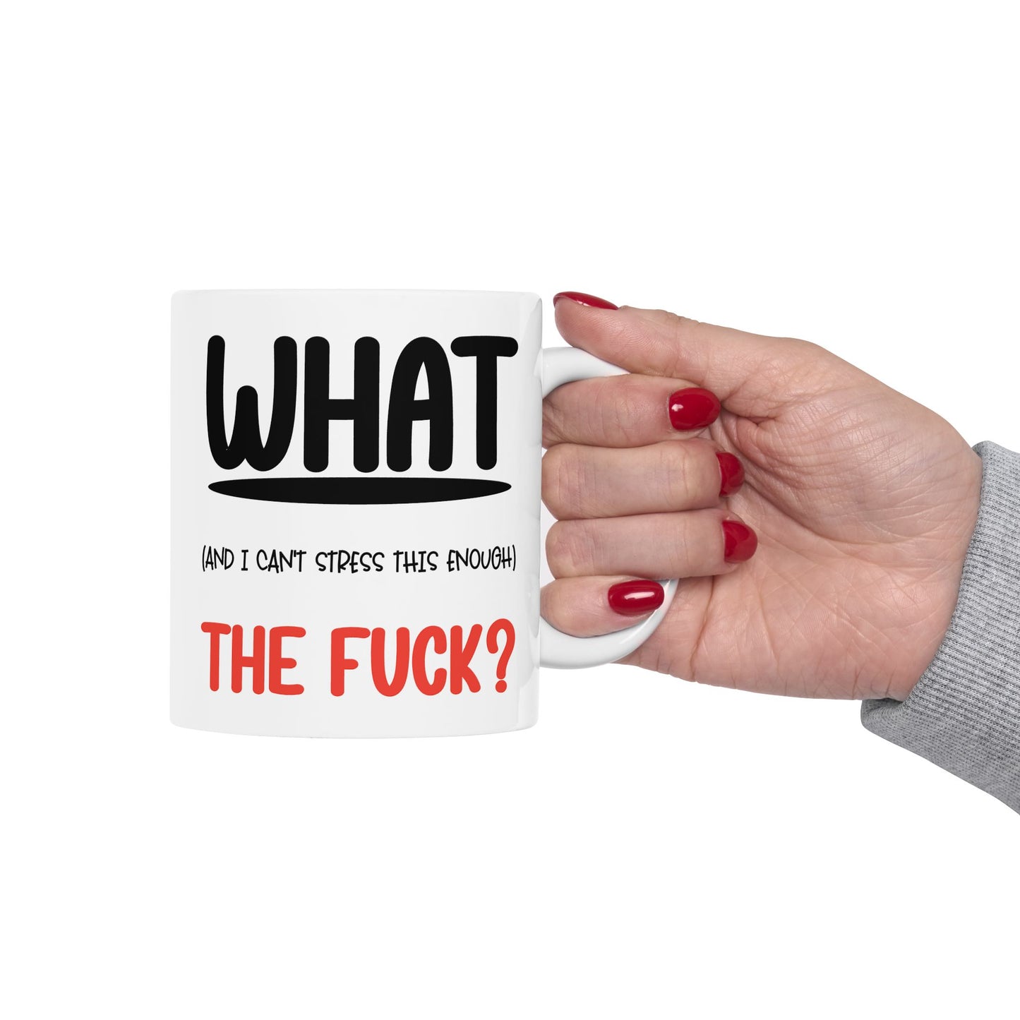 Adult Mug - What The Fuck