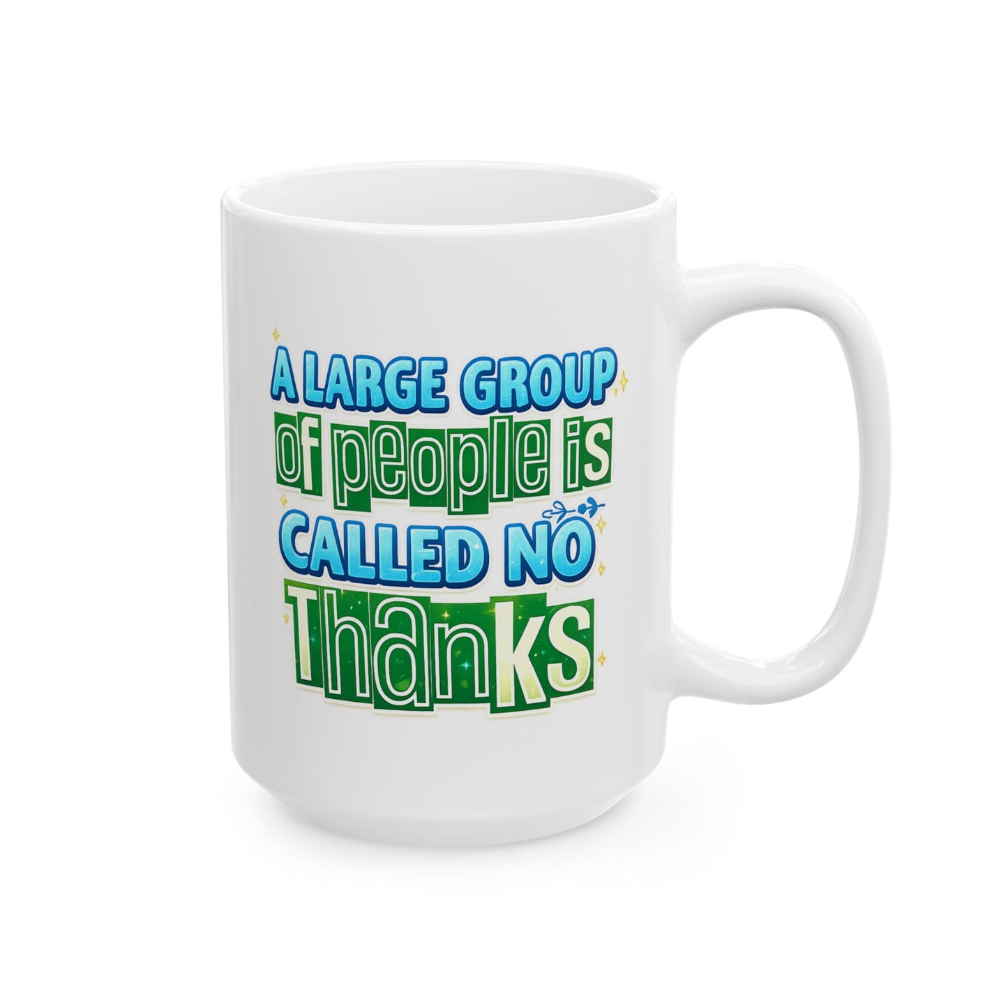 Humor Mug - A Large Group of People
