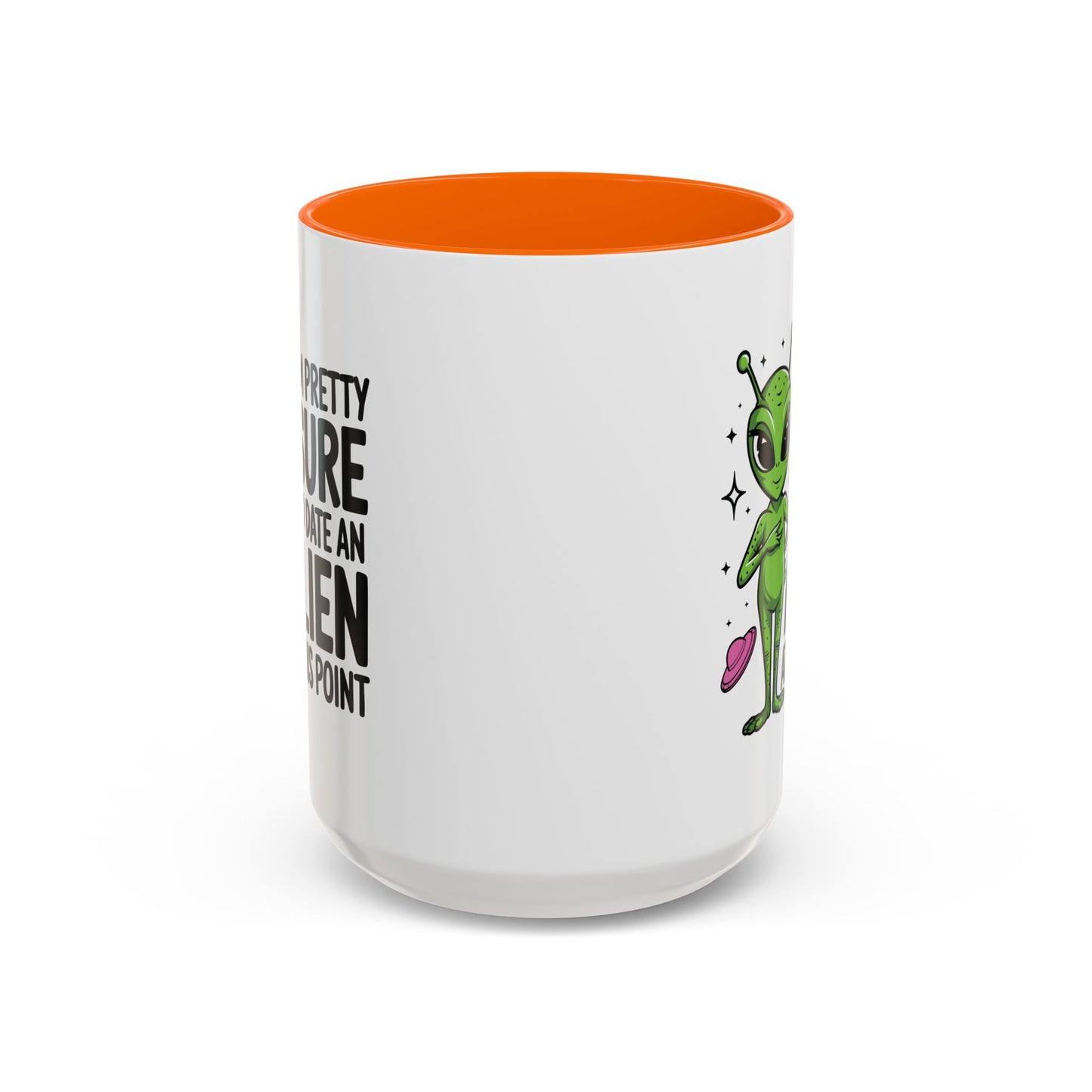 Alien Mug - I'm Pretty Sure