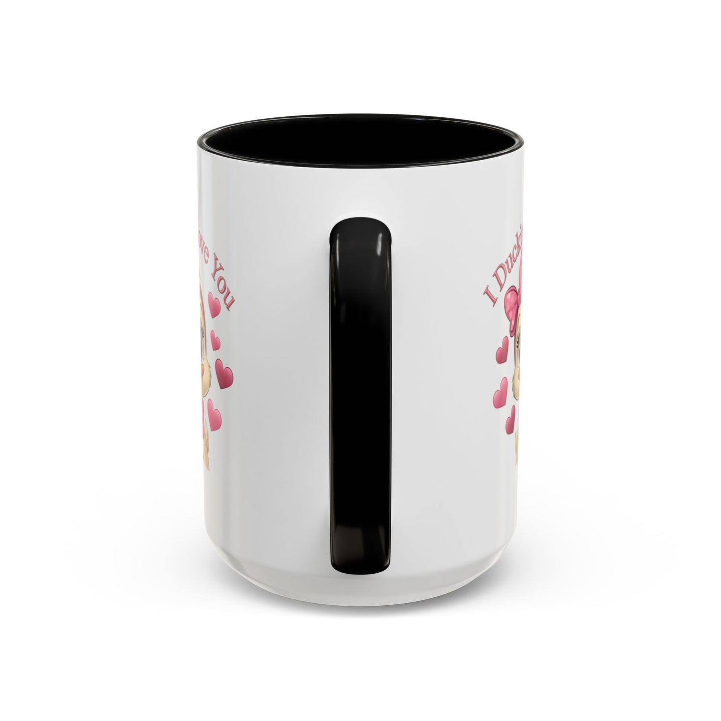 Valentine's Day Mug - I Ducking Love You