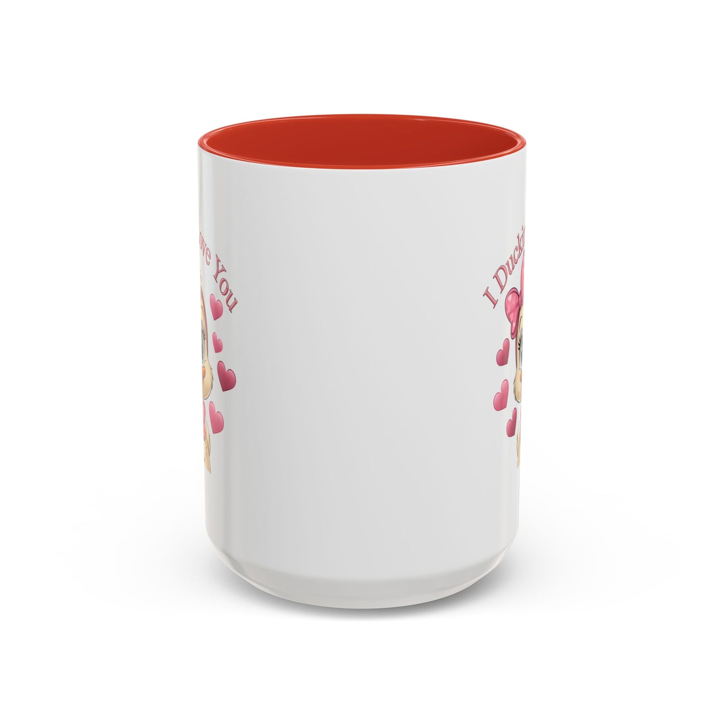 Valentine's Day Mug - I Ducking Love You