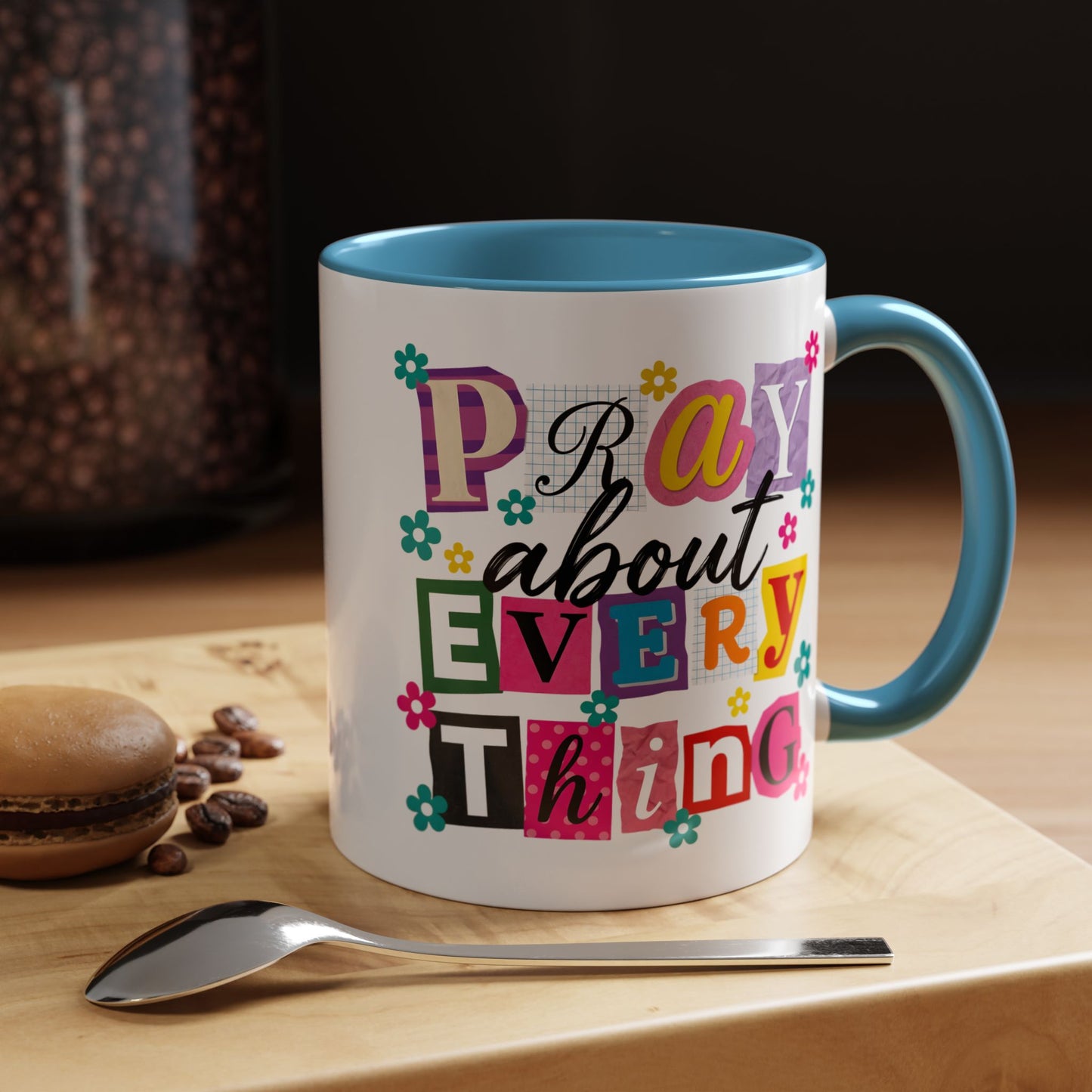 Religious Mug - Pray About Everything