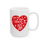 Anniversary Mug - With My Whole Heart