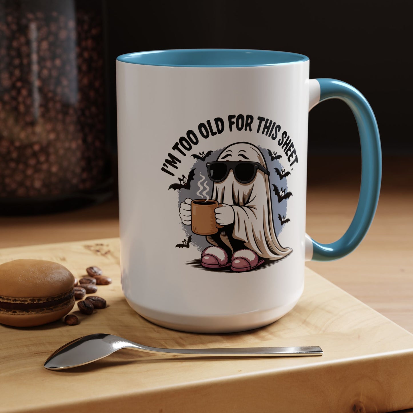 Office Mug - I'm Too Old
