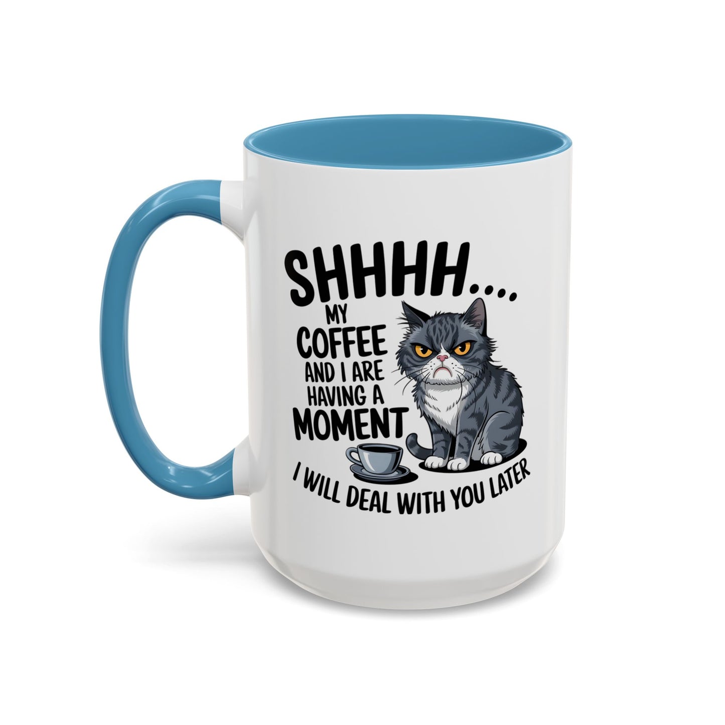 Animal Mug - Shhhh My Coffee and I