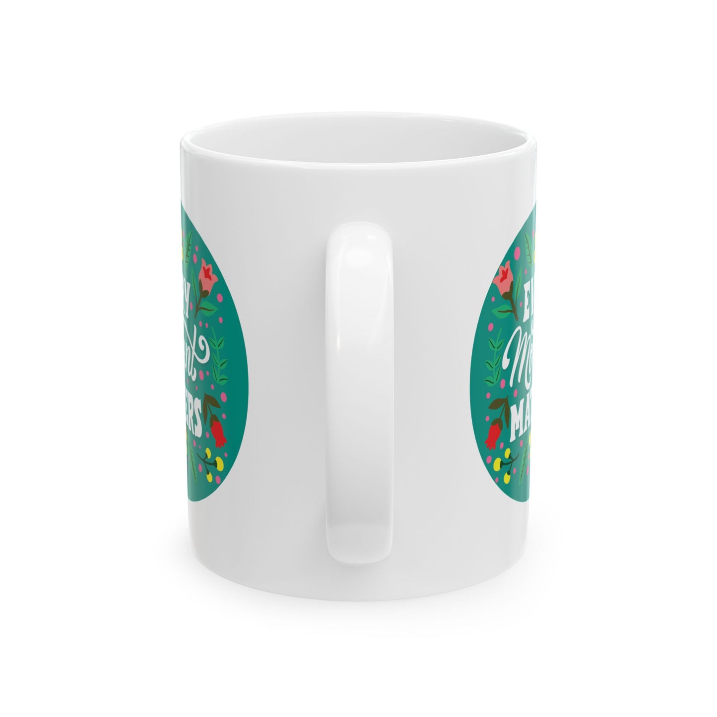 Wellness Mug - Every Moment Matters