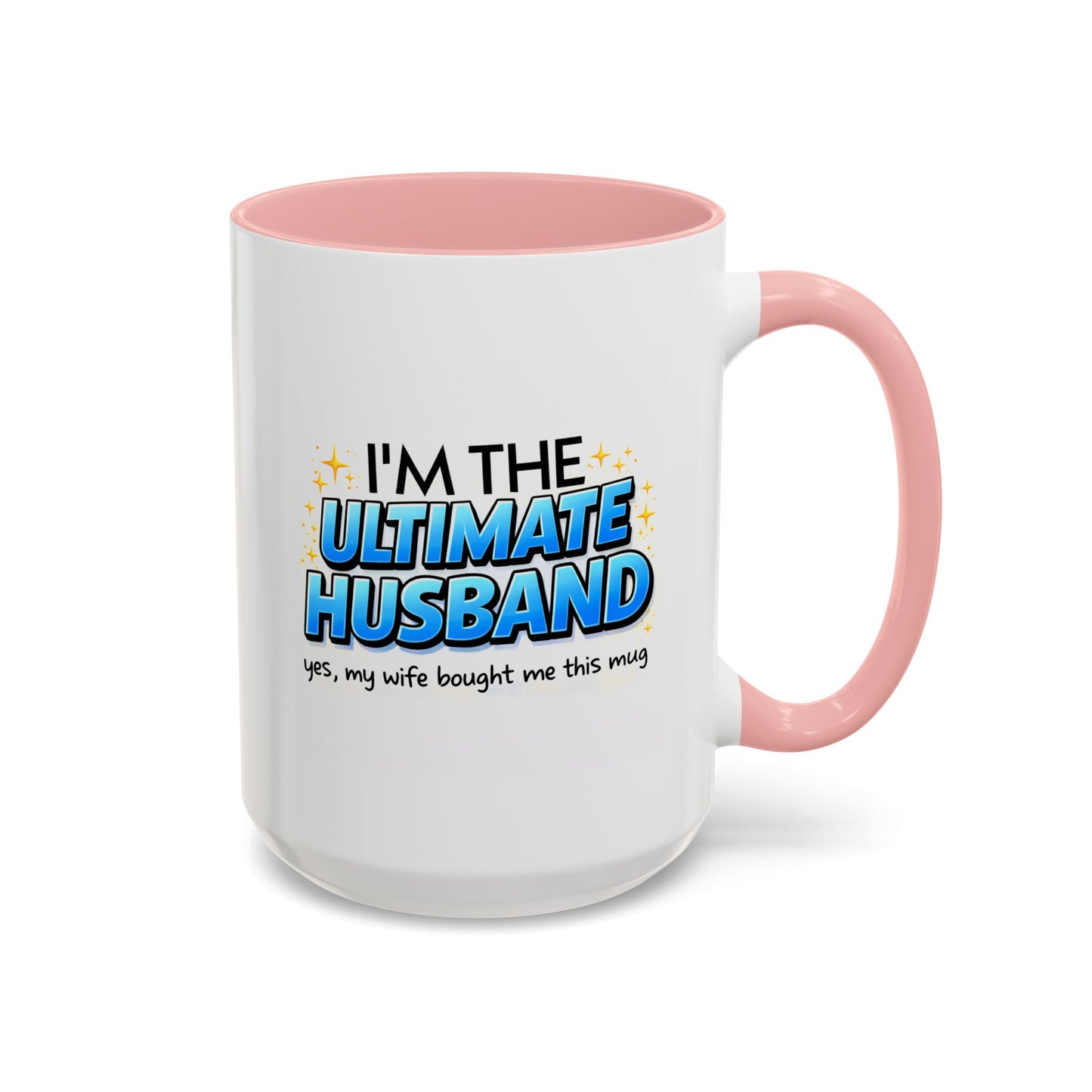 Anniversary Mug- I'm The Ultimate Husband