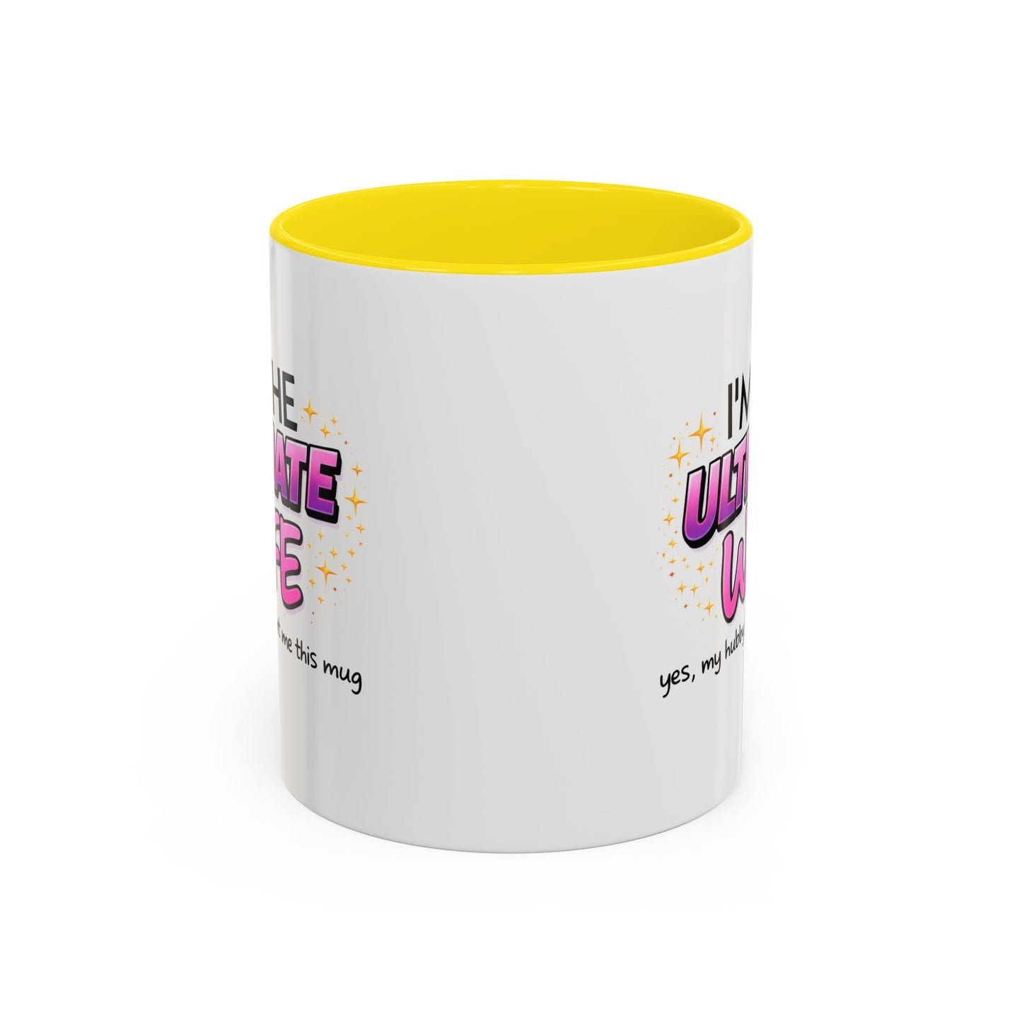 Anniversary Mug - I'm The Ultimate Wife
