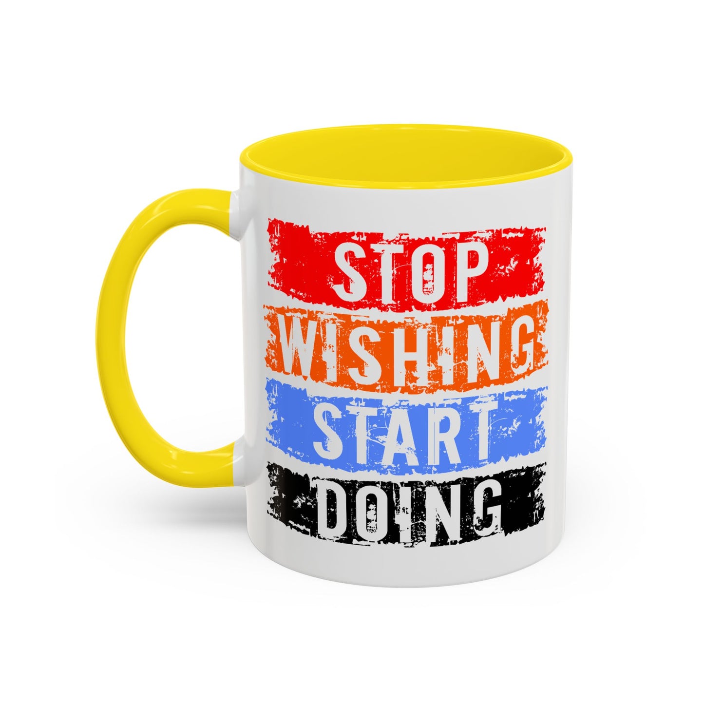 Motivation Mug - Stop Wishing Start Doing