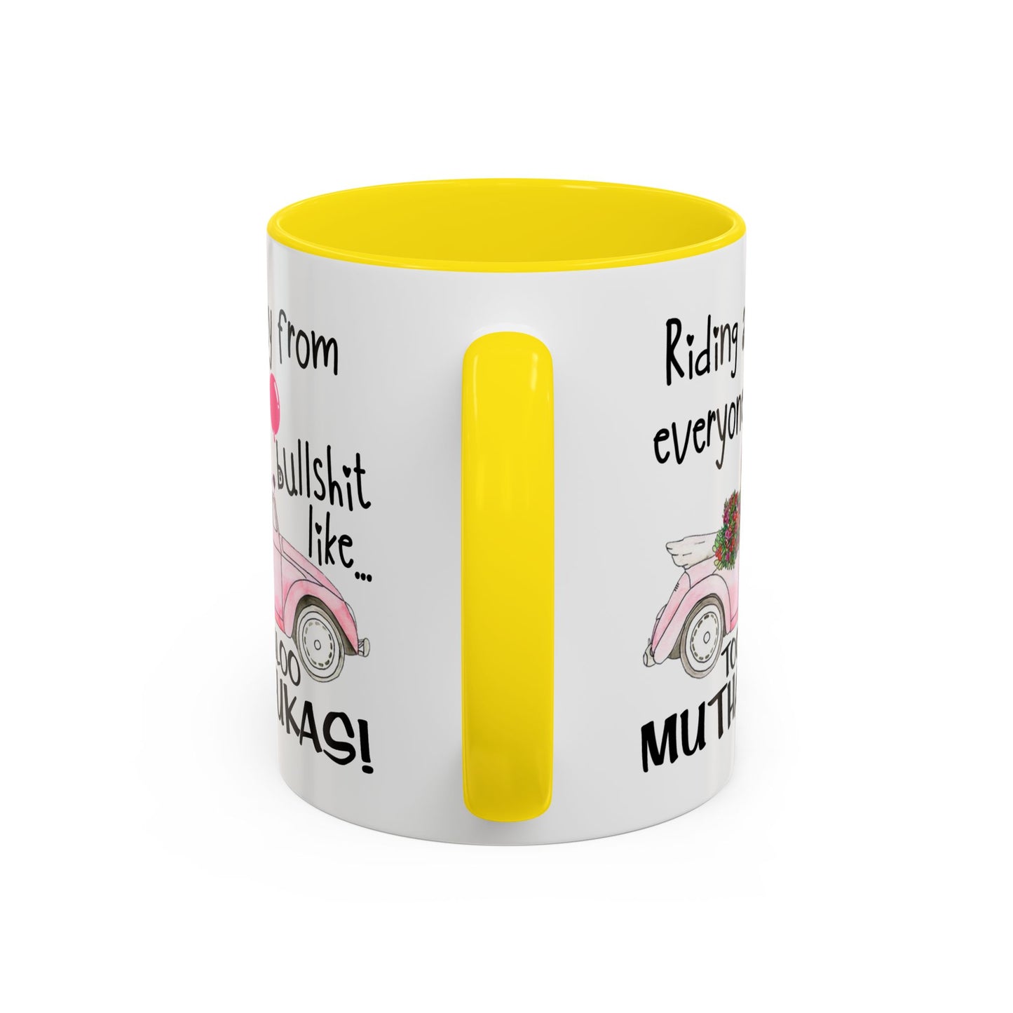 Adult Mug - Riding Away From Everyones Bullshit