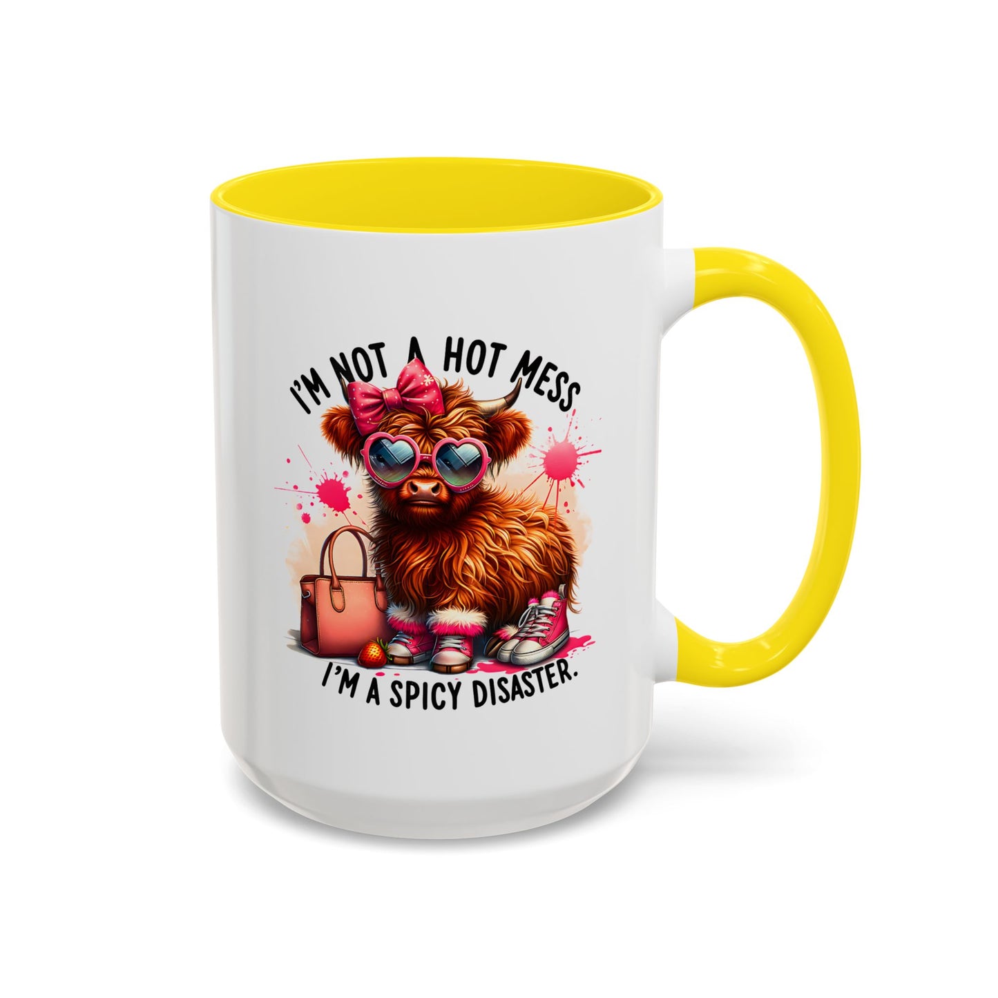 Humor Mug - I Am Not a Hot Mess