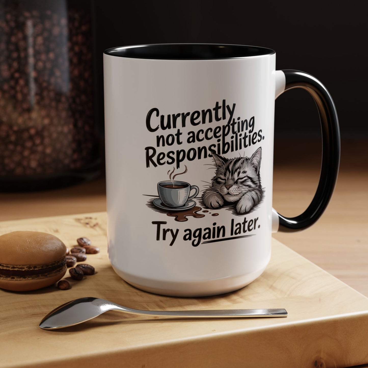 Animal Mug - Currently Not Accepting Responsibilities