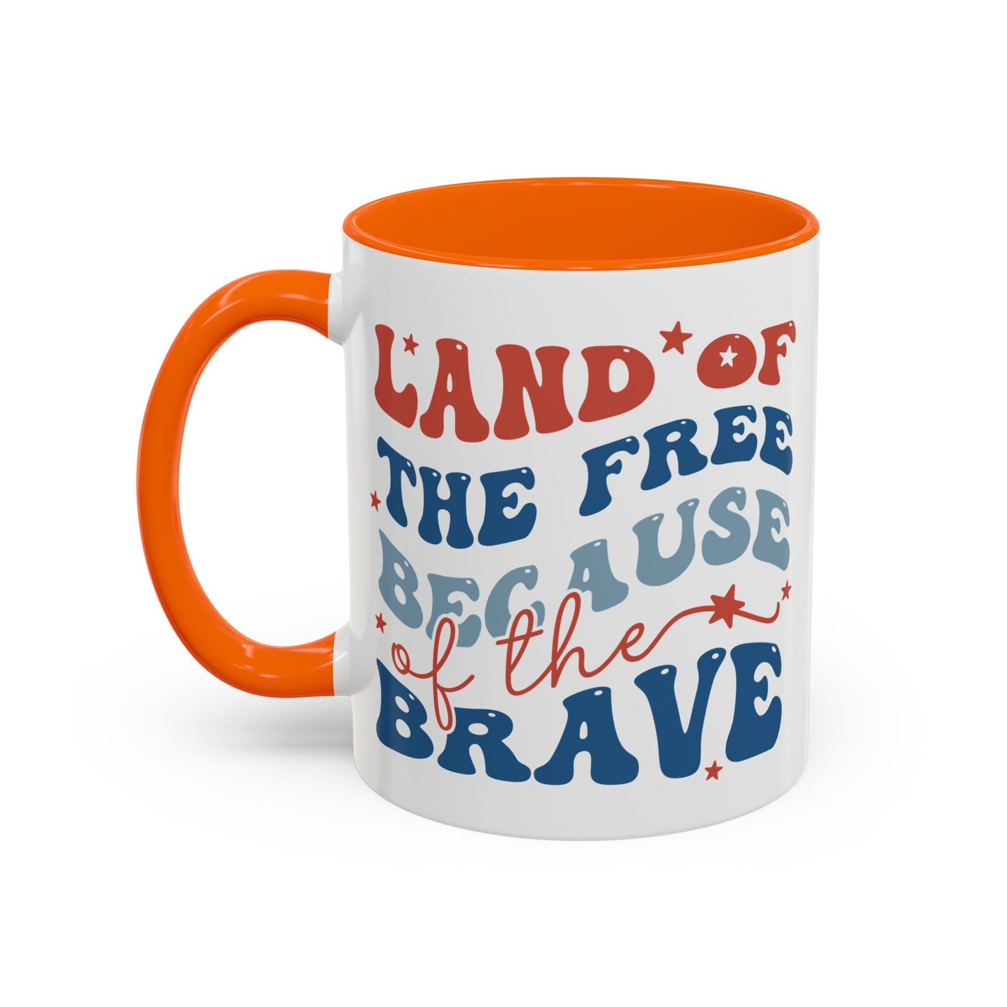 4th of July Mug - Land of The Free Because of The Brave