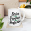 Motivation Mug - Strive For Progress Not Perfection