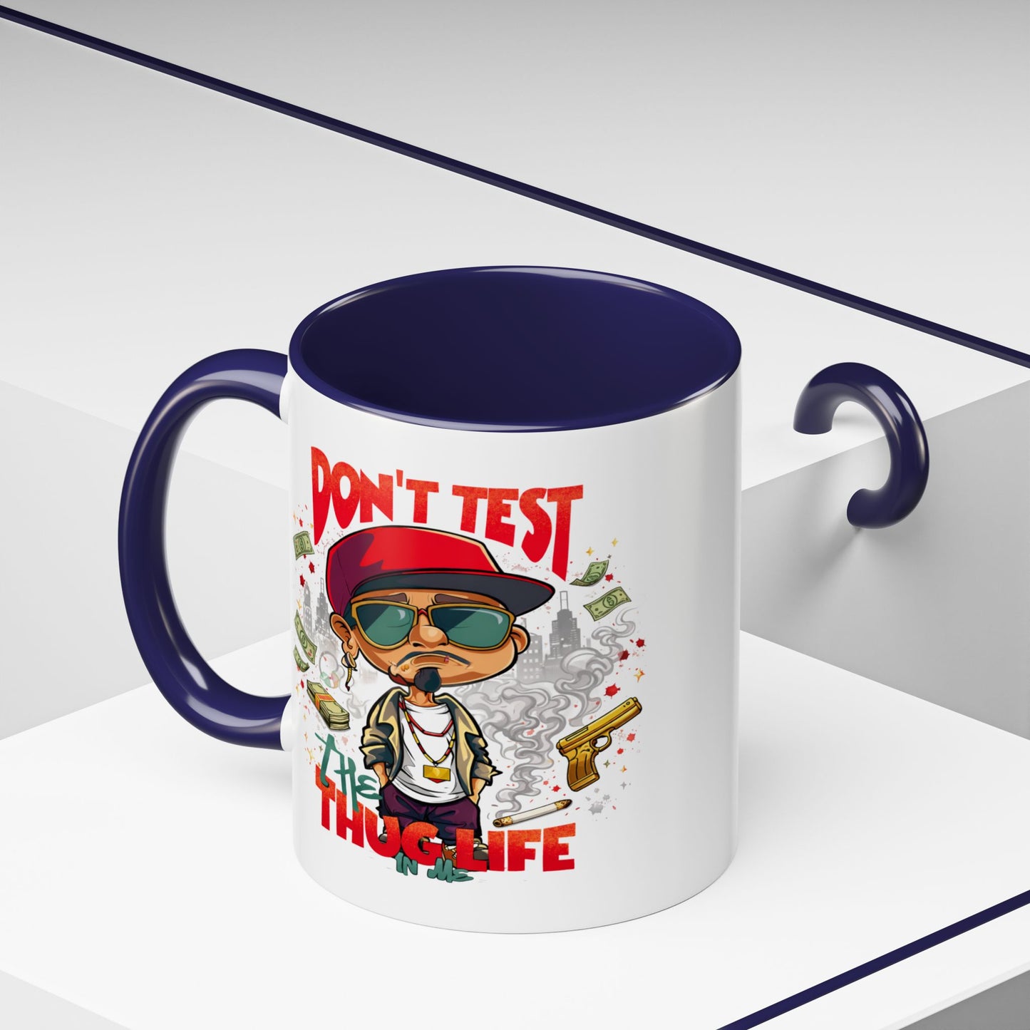 Humor Mug - Don't Test The Thug