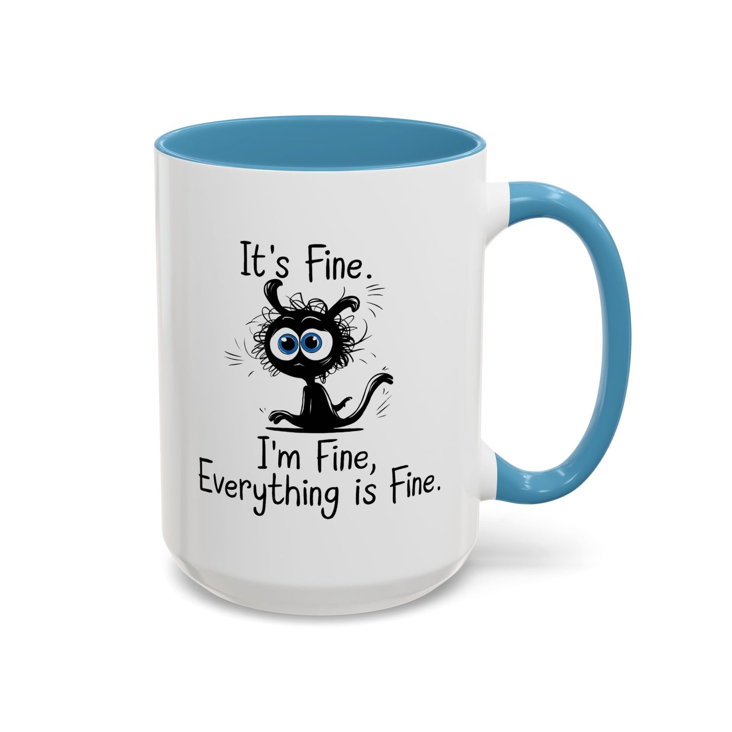 Animal Mug - It's Fine, It's Fine Everything Is Fine