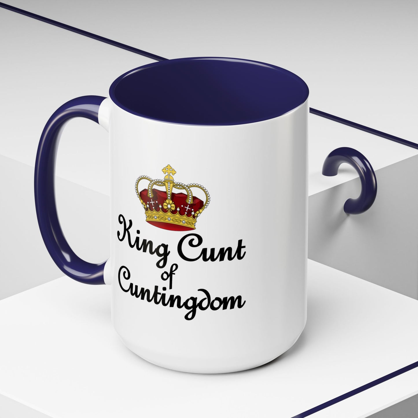 Adult Mug - King Cunt of Cuntigdom